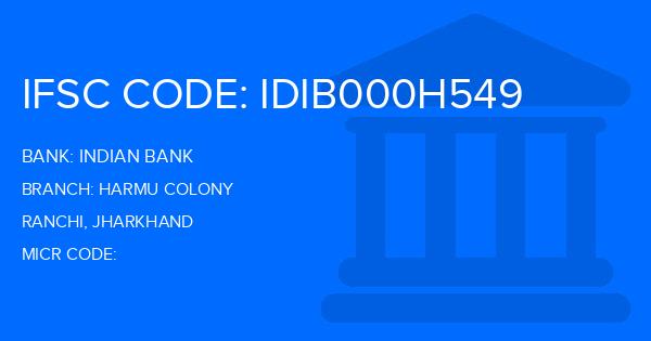 Indian Bank Harmu Colony Branch IFSC Code