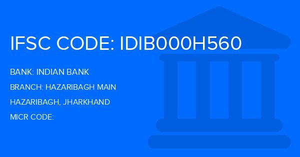 Indian Bank Hazaribagh Main Branch IFSC Code