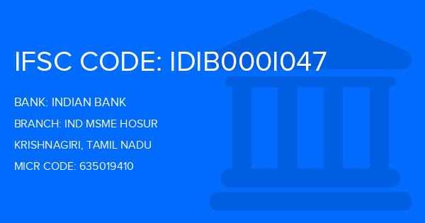 Indian Bank Ind Msme Hosur Branch IFSC Code