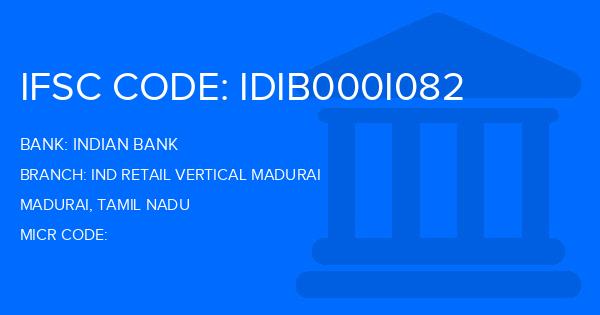 Indian Bank Ind Retail Vertical Madurai Branch IFSC Code
