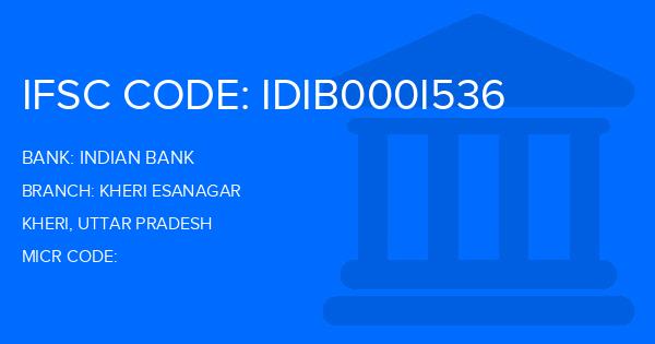 Indian Bank Kheri Esanagar Branch IFSC Code