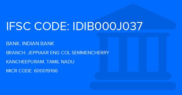 Indian Bank Jeppiaar Eng Col Semmencherry Branch IFSC Code