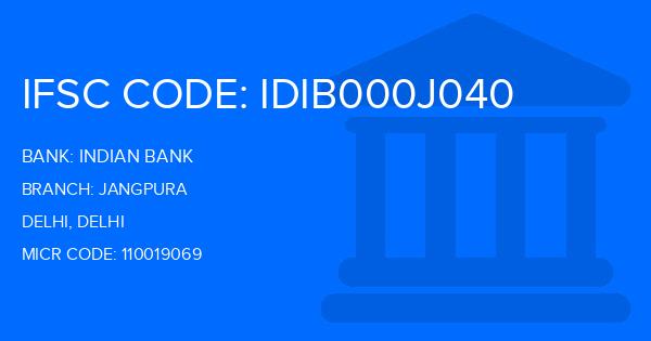 Indian Bank Jangpura Branch IFSC Code