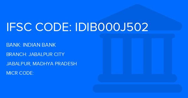 Indian Bank Jabalpur City Branch IFSC Code
