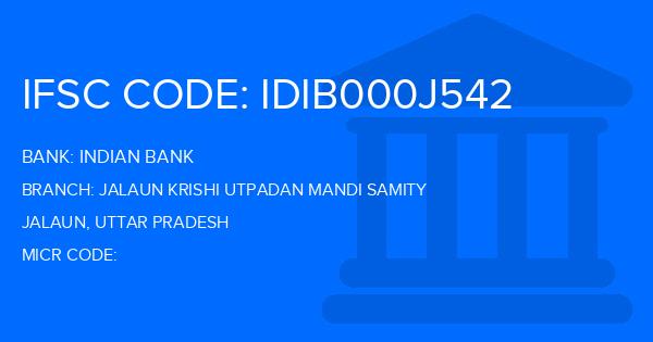 Indian Bank Jalaun Krishi Utpadan Mandi Samity Branch IFSC Code