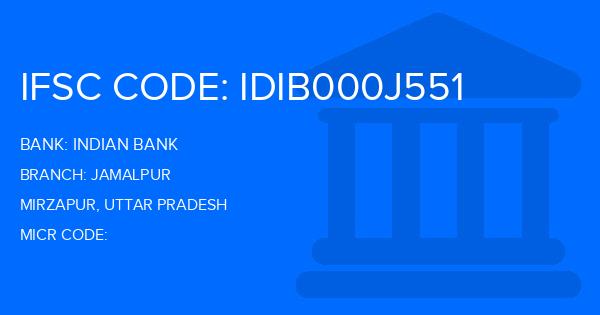 Indian Bank Jamalpur Branch IFSC Code