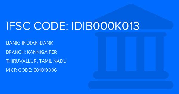 Indian Bank Kannigaiper Branch IFSC Code