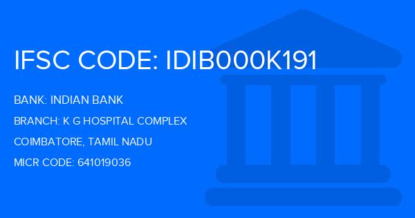 Indian Bank K G Hospital Complex Branch IFSC Code