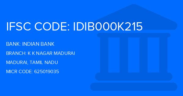 Indian Bank K K Nagar Madurai Branch IFSC Code