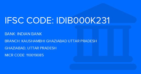 Indian Bank Kaushambhi Ghaziabad Uttar Pradesh Branch IFSC Code