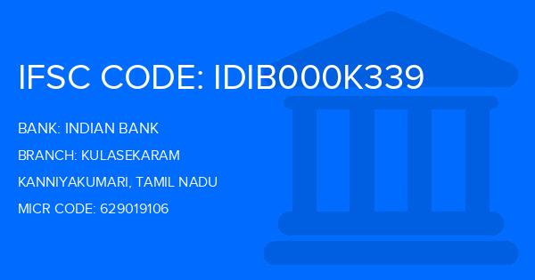 Indian Bank Kulasekaram Branch IFSC Code