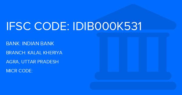 Indian Bank Kalal Kheriya Branch IFSC Code