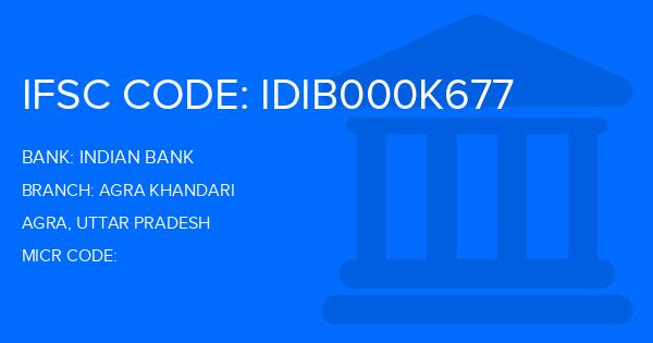 Indian Bank Agra Khandari Branch IFSC Code