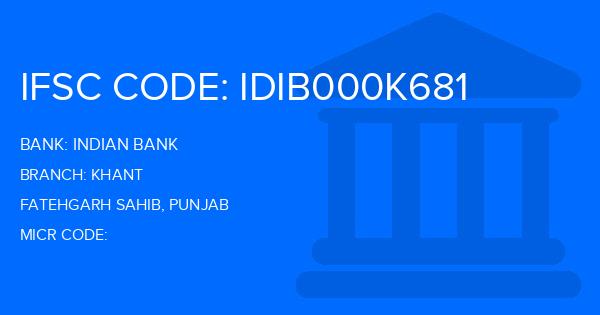 Indian Bank Khant Branch IFSC Code