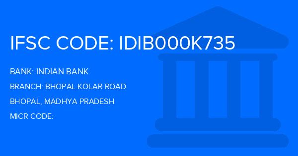 Indian Bank Bhopal Kolar Road Branch IFSC Code