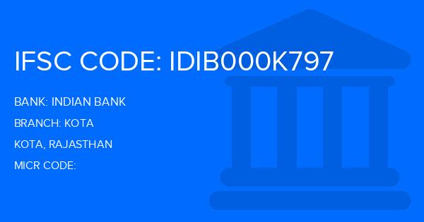 Indian Bank Kota Branch IFSC Code