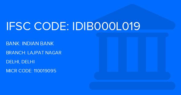 Indian Bank Lajpat Nagar Branch IFSC Code
