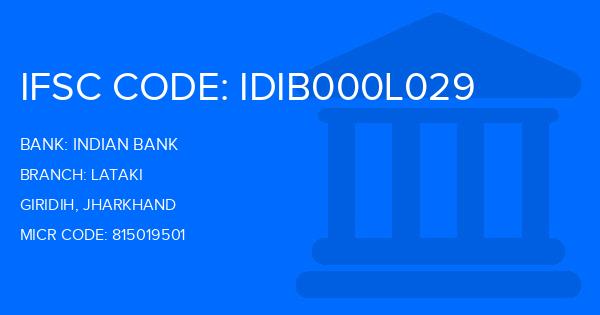 Indian Bank Lataki Branch IFSC Code