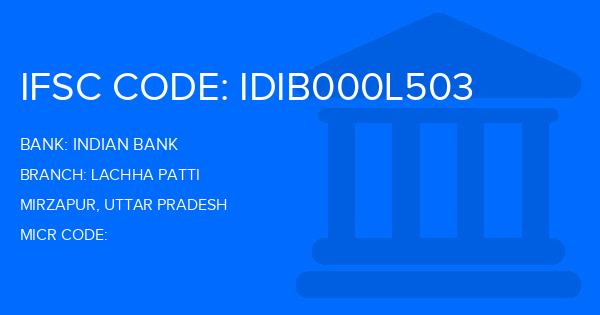Indian Bank Lachha Patti Branch IFSC Code