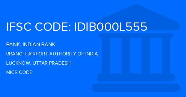 Indian Bank Airport Authority Of India Branch IFSC Code
