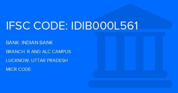 Indian Bank R And Alc Campus Branch IFSC Code