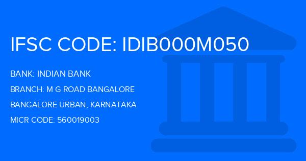 Indian Bank M G Road Bangalore Branch IFSC Code