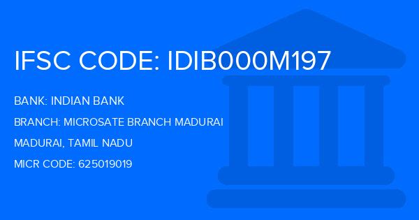 Indian Bank Microsate Branch Madurai Branch IFSC Code