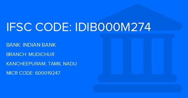 Indian Bank Mudichur Branch IFSC Code