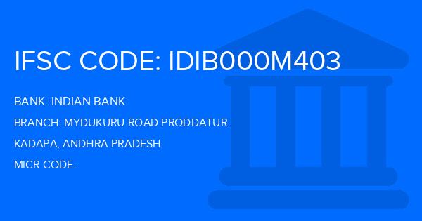 Indian Bank Mydukuru Road Proddatur Branch IFSC Code