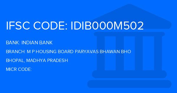 Indian Bank M P Housing Board Paryavas Bhawan Bho Branch IFSC Code