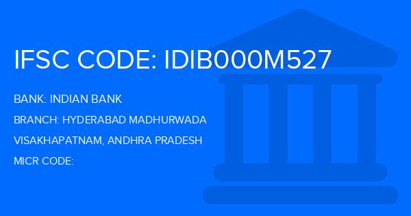 Indian Bank Hyderabad Madhurwada Branch IFSC Code