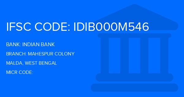 Indian Bank Mahespur Colony Branch IFSC Code