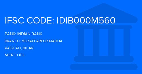 Indian Bank Muzaffarpur Mahua Branch IFSC Code