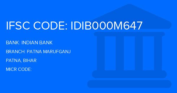 Indian Bank Patna Marufganj Branch IFSC Code