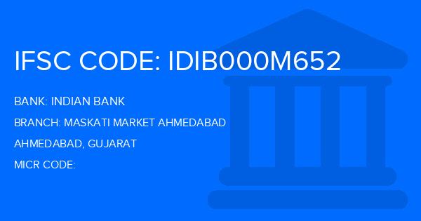 Indian Bank Maskati Market Ahmedabad Branch IFSC Code