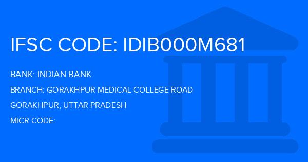 Indian Bank Gorakhpur Medical College Road Branch IFSC Code