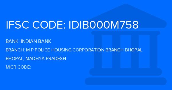 Indian Bank M P Police Housing Corporation Branch Bhopal Branch IFSC Code