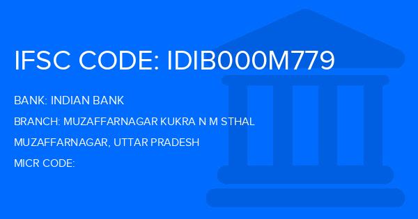 Indian Bank Muzaffarnagar Kukra N M Sthal Branch IFSC Code