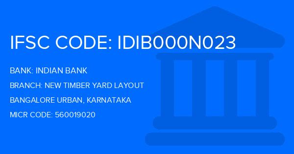 Indian Bank New Timber Yard Layout Branch IFSC Code