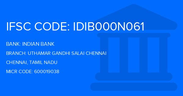 Indian Bank Uthamar Gandhi Salai Chennai Branch IFSC Code