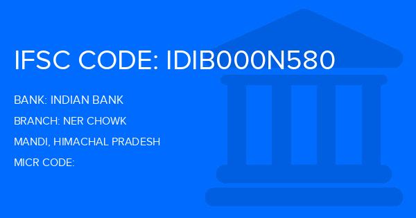 Indian Bank Ner Chowk Branch IFSC Code