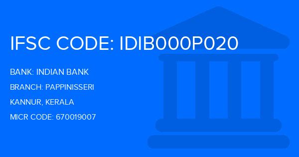 Indian Bank Pappinisseri Branch IFSC Code
