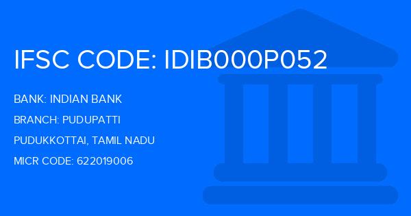 Indian Bank Pudupatti Branch IFSC Code
