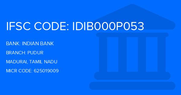Indian Bank Pudur Branch IFSC Code