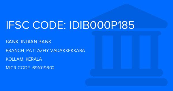 Indian Bank Pattazhy Vadakkekkara Branch IFSC Code