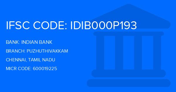 Indian Bank Puzhuthivakkam Branch IFSC Code