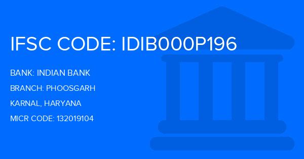 Indian Bank Phoosgarh Branch IFSC Code
