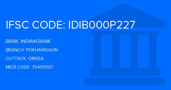 Indian Bank Pokharigaon Branch IFSC Code
