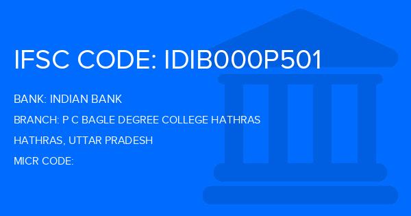 Indian Bank P C Bagle Degree College Hathras Branch IFSC Code