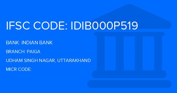 Indian Bank Paiga Branch IFSC Code